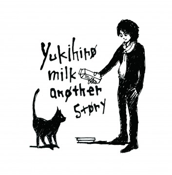yukihiro milk another story