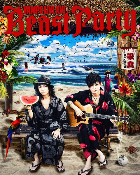 VAMPS LIVE 2016 BEAST PARTY