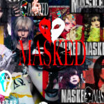 V系初、全29組によるバンギャの聖域「MASKED CAFE」が渋谷ど真ん中にオープン！
