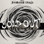 キズ、真夏の大阪城音楽堂ワンマン「JP:PARASITE OSAKA」完売！
